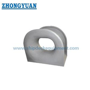 DIN 81915 Type C Casting Steel Deck Mounted Mooring Chock Ship Towing Equipment