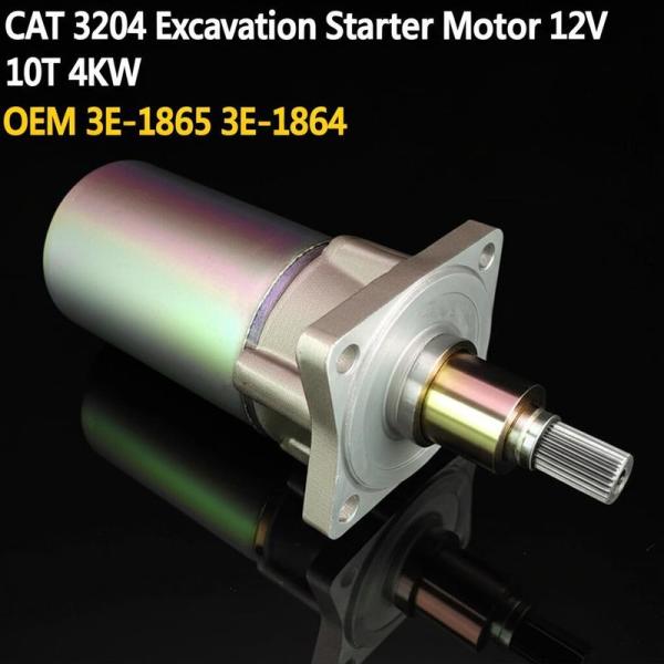 CAT 3204 Motor de arranque de excavadora 12V 10T 4KW OEM 3E-1865 3E-1864