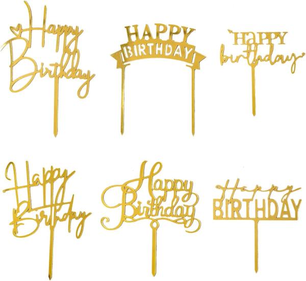 Birthday Cake Topper, 6pcs Acrylic Birthday Cake Toppers Happy Birthday Cake Toppers For Birthday Decorations