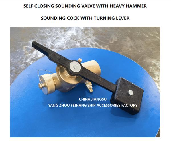 VALVE SOUNDING SELF CLOSING DN50 CB/T3778-99 SOUNDING VALVE SELF CLOSING MAKER: YANGZHOU FEIHANG SHIP 