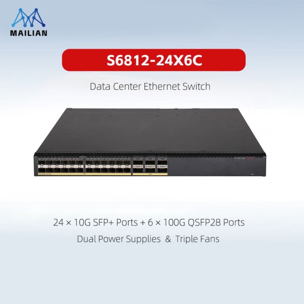 H3C S6812 Series Lightweight 10G/100G Uplink Lossless TOR Switches for Cloud Data Centers