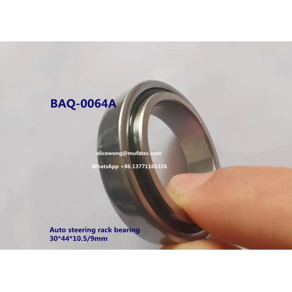 BAQ-0064 A automotive steer rack bearing special ball bearing 30*44*10.5/9mm