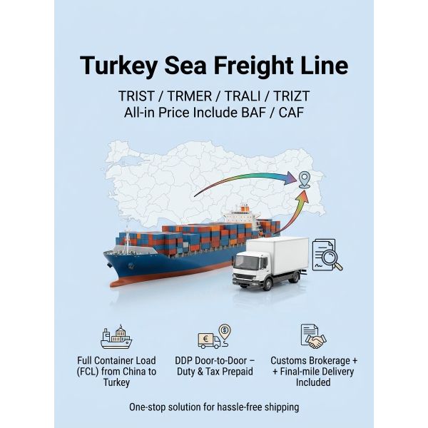 Turkey Sea Freight Line TRIST / TRMER / TRALI / TRIZT All-in Price Include BAF / CAF