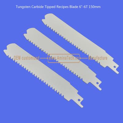 Tungsten Carbide Tipped Recipes Blade 6-6T 150mm,Reciprocating