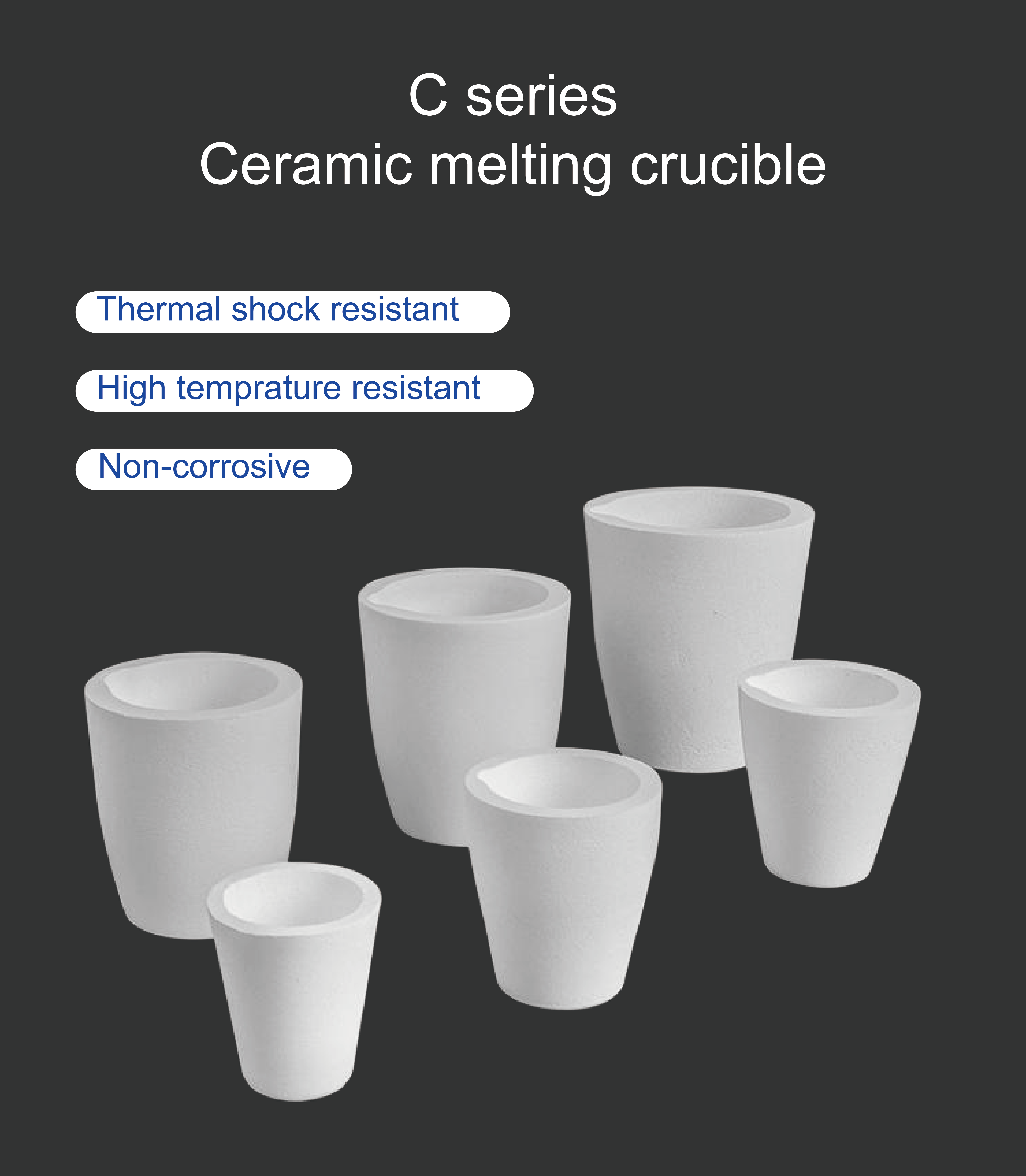 C Series Ceramic Melting Crucible