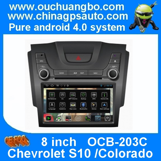 Ouchuangbo Android 4.0 Car Navi Multimedia Kit for Chevrolet S10 /Colorado USB PIP iPod GPS S150 Platform OCB-203C