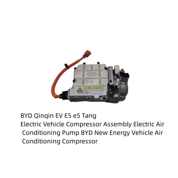 BYD Qin EV E5 Tang Electric Vehicle Compressor Assembly Electric Air Conditioning Pump