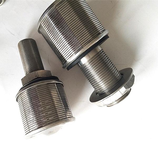 Stainless Steel Sand Filter Wedge Wire Nozzle Screen For Tap Water Resin