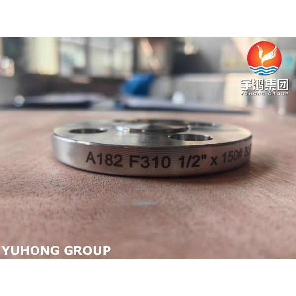 ASTM A182 F310 Weld Neck Forged Stainless Steel Flange for High Temperature & High Pressure Pipeline Systems