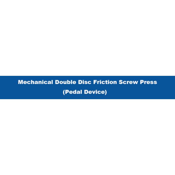 Mechanical Double Disc Friction Screw Press with Pedal Device Nominal Capacity 1600KN