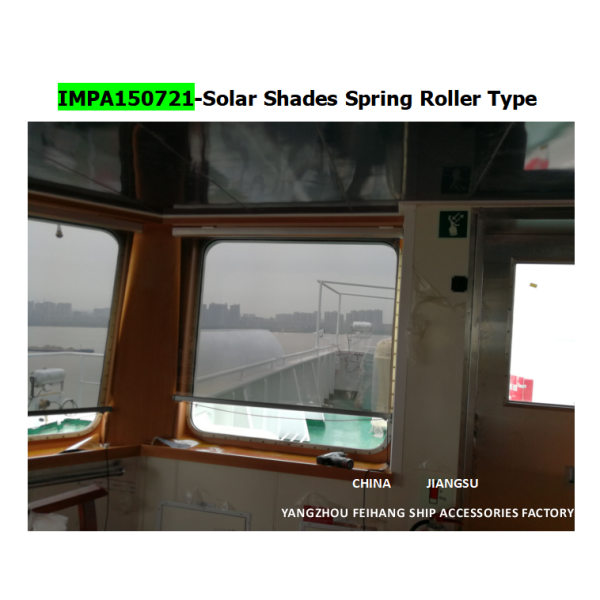 High quality supply Marine Solar Shade roller blind & Marine Solar screen roller type blind with cassette box- Blin for the vessel’s bridge window