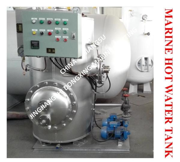 MARINE HOT WATER TANK - ELECTRIC HEATING HOT WATER TANK - STEAM ELECTRIC HEATING HOT WATER TANK