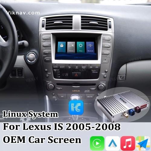 Système Viknav Linux Pour Lexus IS 2005 -2008 sans fil Apple CarPlay Android Auto Ne prend en charge que l'écran d'origine de la voiture