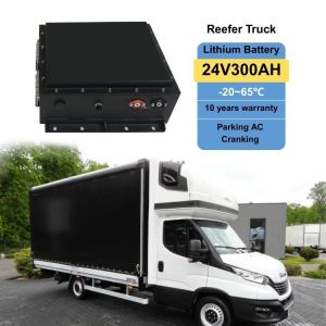 24V Lithium Ion Battery for Refrigerated Vans – 200Ah / 250Ah / 300Ah Cold-Chain Power Solutions