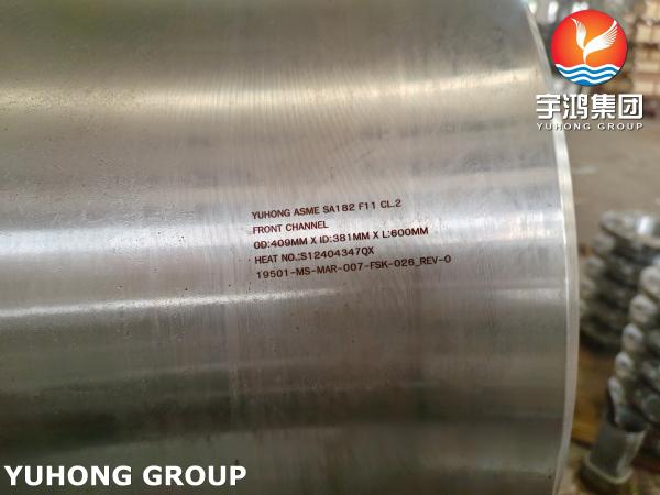 ASME SA182 F11 Cl.2 Front Channel For Heat Exchanger