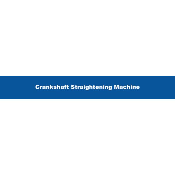 45mm Pull and Press Stroke Crankshaft Straightening Machine with Automatic Operation