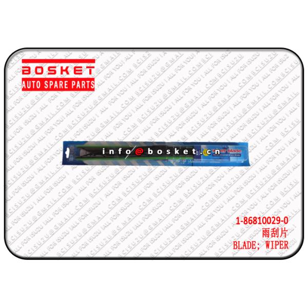 1-86810029-0 1868100290 Isuzu CXZ Parts Wiper Blade Suitable For ISUZU CYZ51K 6WF1