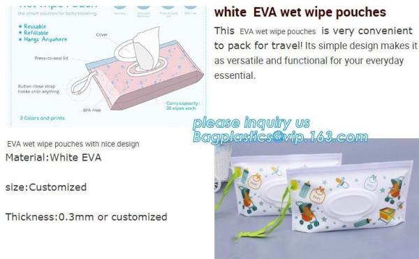 reusable wet wipe pouch dispenser for baby or personal wipes, Custom logo gravure printing side gusset EVA wet wipes org