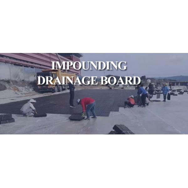 Impounding Drainage Board for Park Construction in 's Water Conservancy Infrastructure