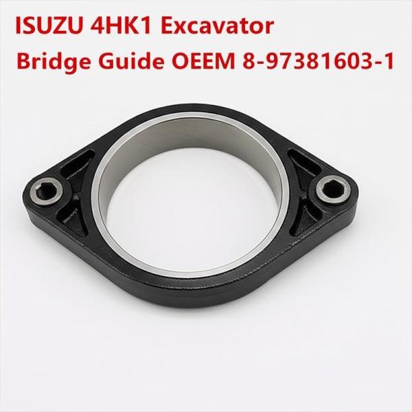ISUZU 4HK1 Excavator Bridge Guide OEM 8-97381603-1