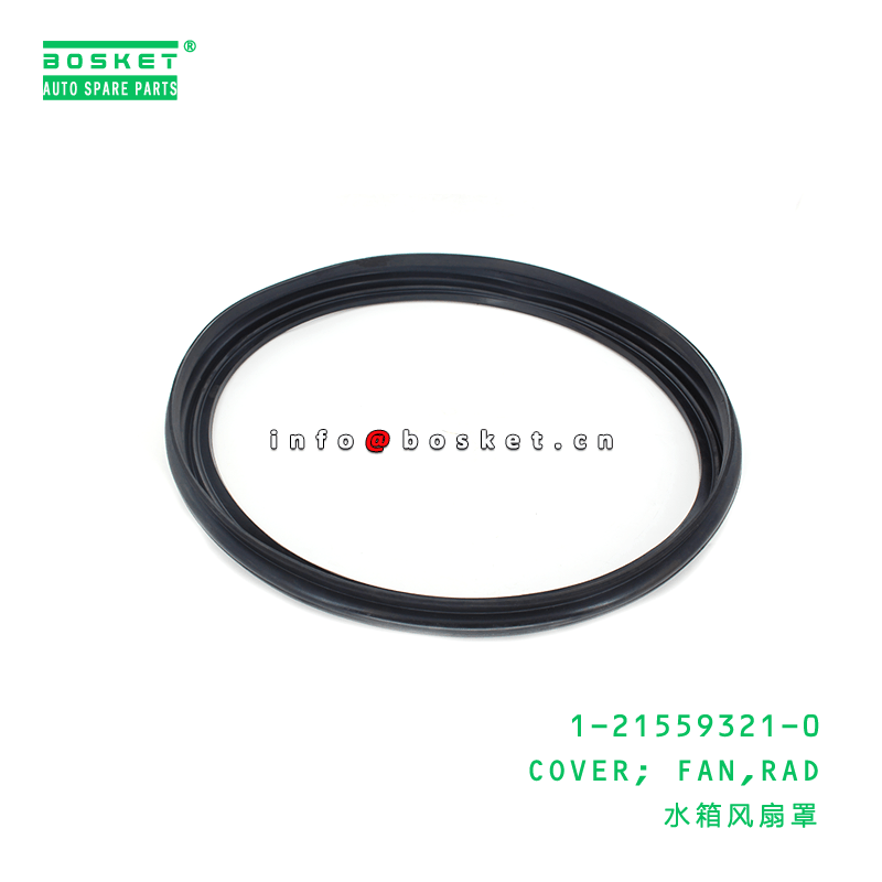 1-21559321-0 крышка вентилятора 1215593210 радиатора для ISUZU FVZ34 6HK1