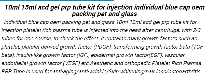 Large Capacity 10ml 15ml ACD Gel Tube Kit for Injection Individual Blue Cap OEM Packing PET Glass Face/Skin Beauty Use Sterile