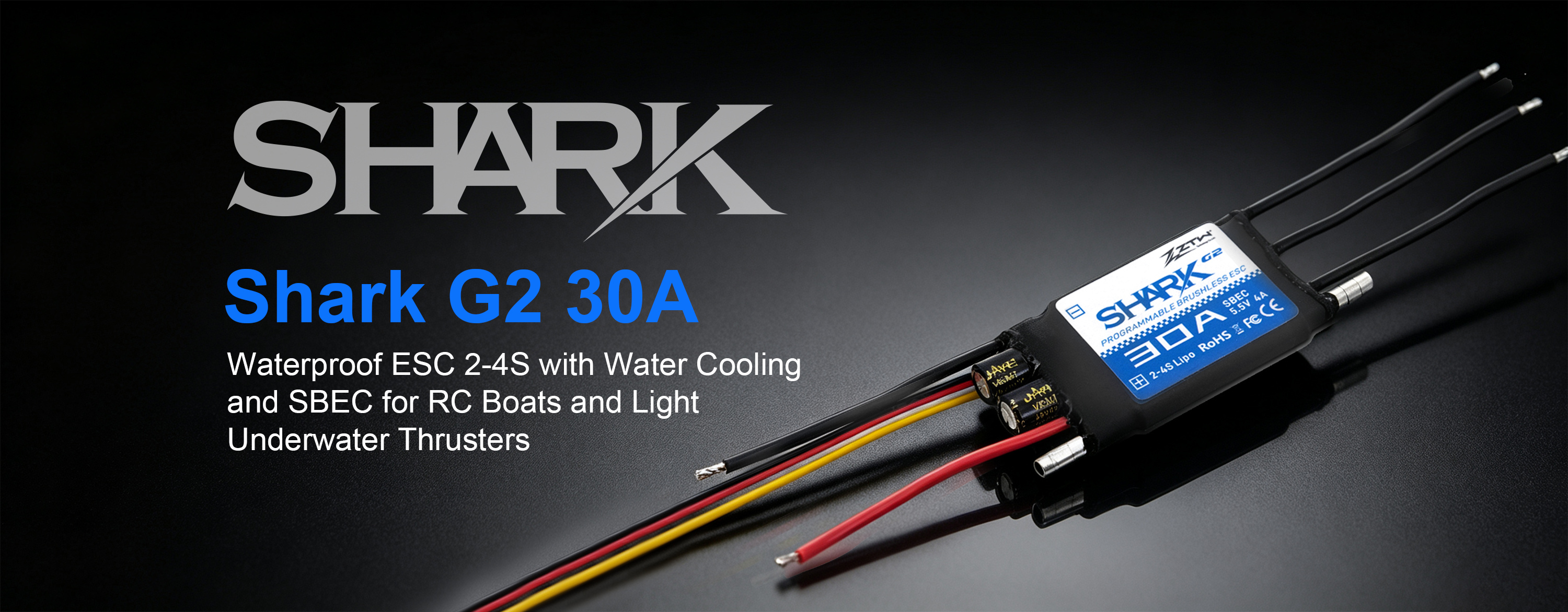 ZTW Shark G2 30A 32 Bit ESC 4S With Water Cooling RC Boat ESC