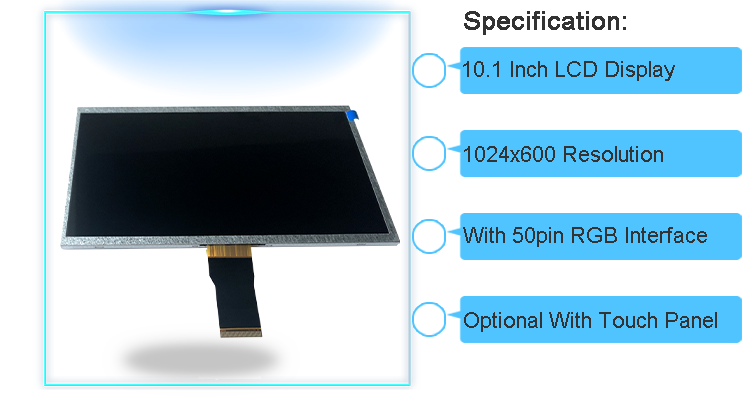 IPS LCM LCD 10.1 Inch Display TFT Colour Screen With 50 Pin RGB Interface 1024x600