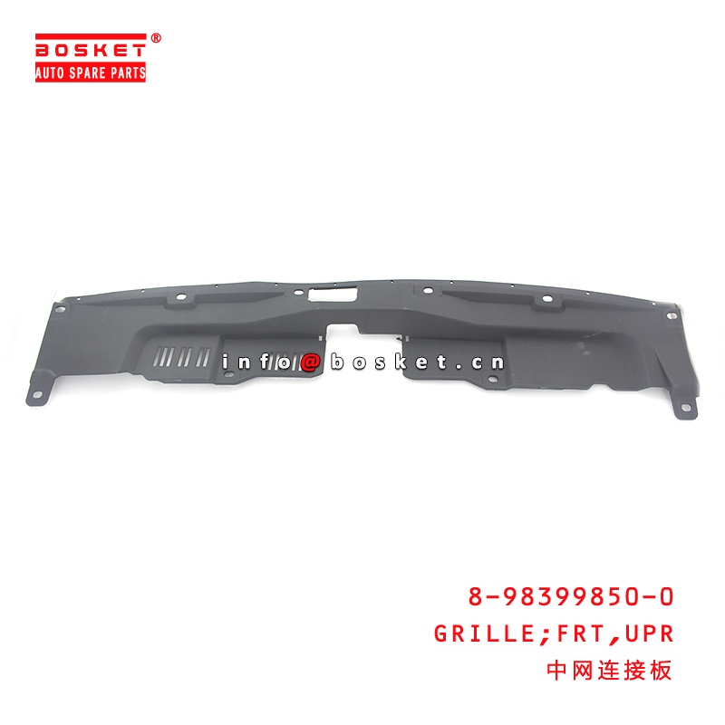 8-98399850-0 верхний передний гриль соответствующий для ISUZU DMAX 8983998500