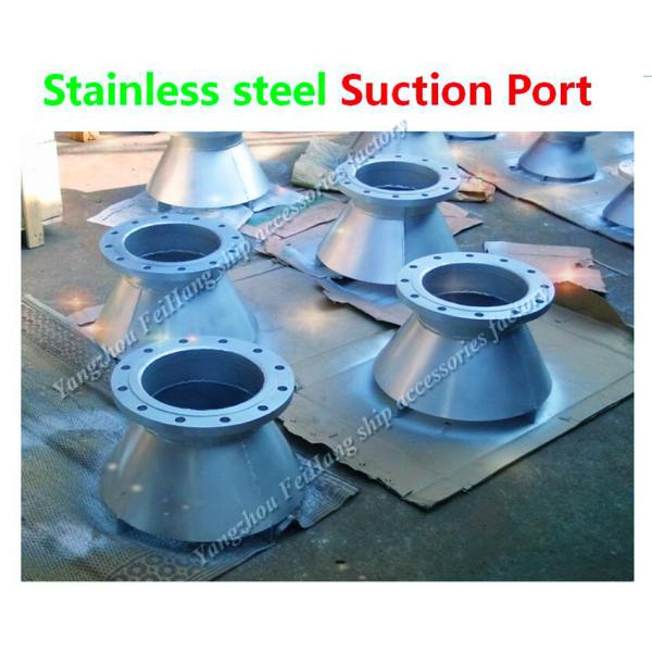 Stainless steel suction inlet AS10250 CB/t495-95