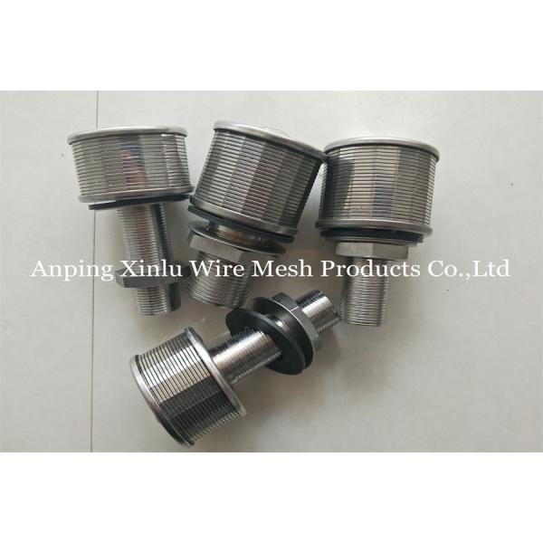 Wedge Wire Wrapped Screen Water Filter Nozzles Stainless Steel Slot 0.25mm