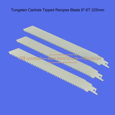 Tungsten Carbide Tipped Recipes Blade 9-225mm,Reciprocating