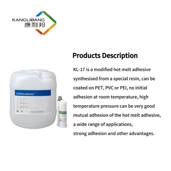 KL-17 High-Performance Modified Hot Melt Adhesive, Heavy-Duty Industrial Glue for PET, PVC, PE