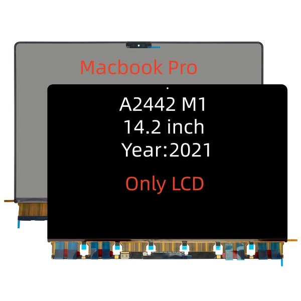Wholesale LCD Display Replacement For MacBook Pro 14.2 A2442 (2021 M1 Pro / M1 Max) – Grade A Screen For Repair & Retail