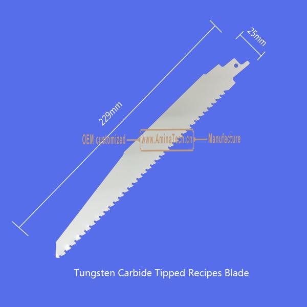 Tungsten Carbide Tipped Recipes Blade 9-225mm,Reciprocating