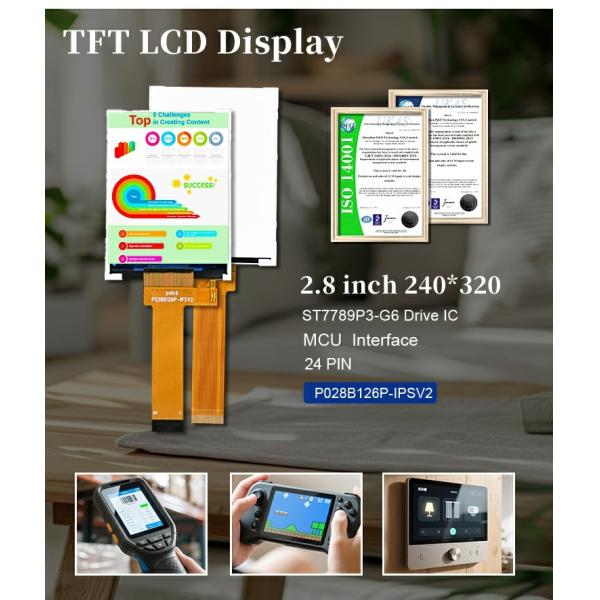 Polcd 2.8 Inch 240*320 Resolution TFT LCD with ST7789P IC 24-Pin Interface 2.8 Display
