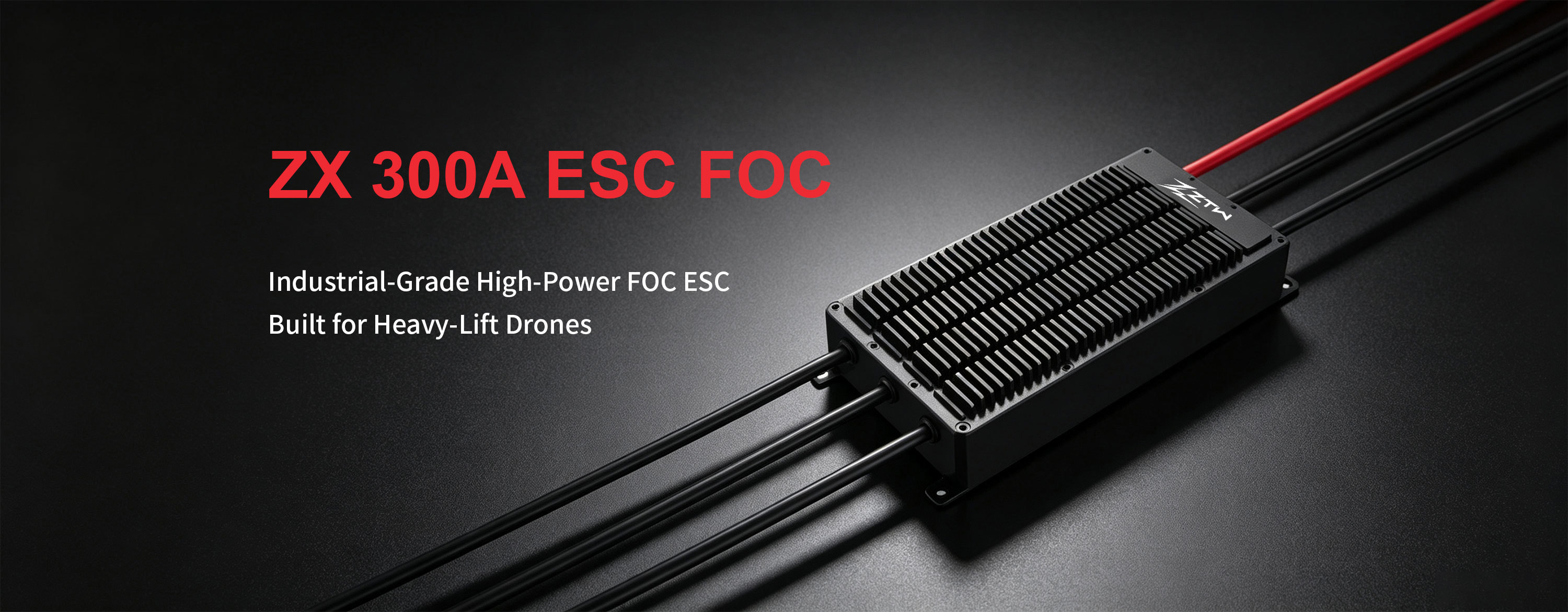 6S-28S ZTW 300 Amp ESC FOC ZX 300A Large Scale UAV ESC Speed Controller