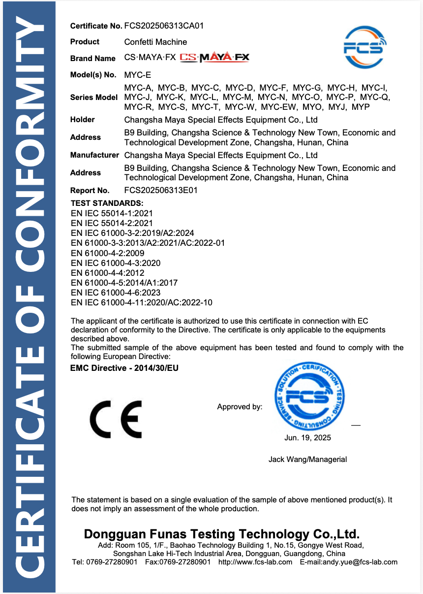 Changsha Maya Special Effects Equipment Co., Ltd Certifications