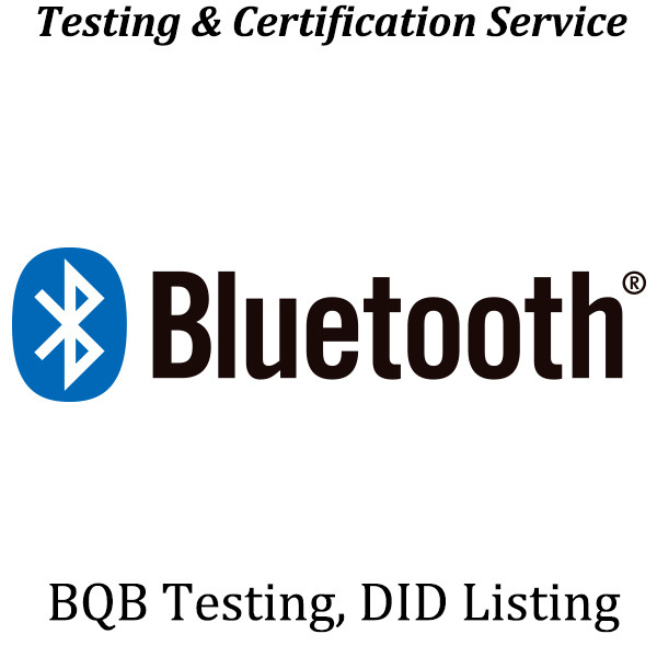 Bluetooth BQB Certification Bluetooth Product Certification For Bluetooth Function Product