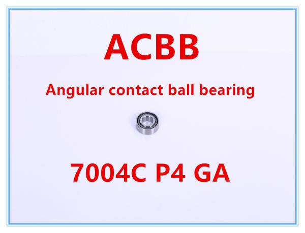 7004C P4 GA Rolamento de Esferas de Contato Angular
