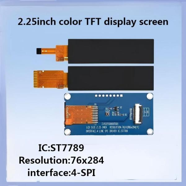 2.25-inch TFT LCD color screen | 76×284 long strip resolution, ST7789 driver, serial port screen, dedicated for industrial equipment status bars, easy to install in narrow spaces, stable display