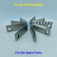 Fin Die Slitting Blade For 7mm Fin Press Line High Speed Steel HAP40 Or ASP30