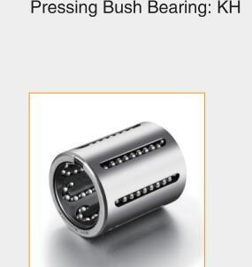 Smooth Motion Speed Slide Bearing with Nylon/Steel Cage KH Series