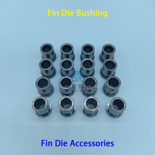 Fin Die Spare Parts Flanging Bushing For High Speed Fin Press Line HSS HAP40