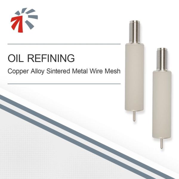Customization Copper Alloy Sintered Metal Wire Mesh Filter Element for Oil Refining