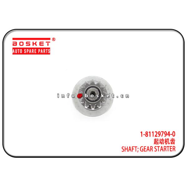 1-81129794-0 1811297940 Isuzu CXZ Parts Gear Starter Shaft For 10PE1 CXZ81