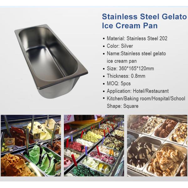 Stainless Steel 202 Gelato Ice Cream Pan for Ice Cream Freezer