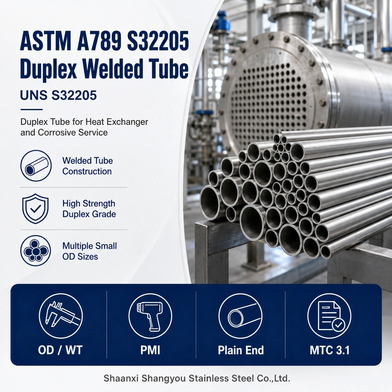 ASTM A789 S32205 Duplex Stainless Steel Welded Tube High Strength Chloride SCC Resisting Service