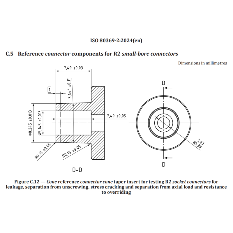 ISO 80369-2 Figure C.10 Cone Reference Lock Connector for Leakage and Stress Cracking Testing with Non-Interconnectable Characteristics