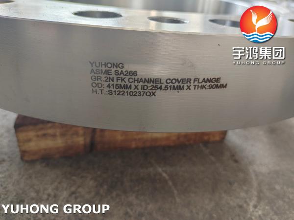 ASME SA266 Gr. 2N Channel Cover Shell Side Flange Tubesheet